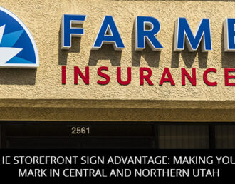 The Storefront Sign Advantage: Making Your Mark in Central and Northern Utah