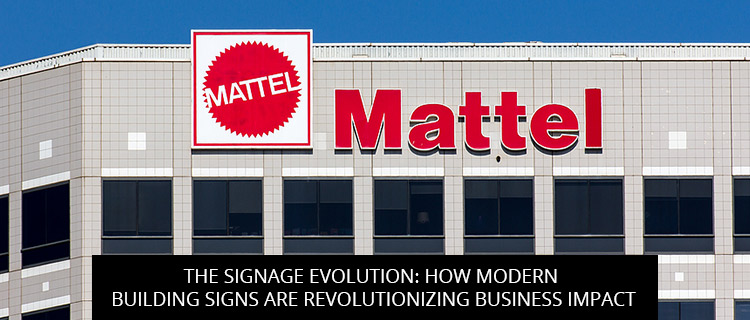 The Signage Evolution: How Modern Building Signs Are Revolutionizing Business Impact