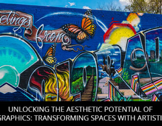 Unlocking the Aesthetic Potential of Wall Graphics: Transforming Spaces with Artistic Flair