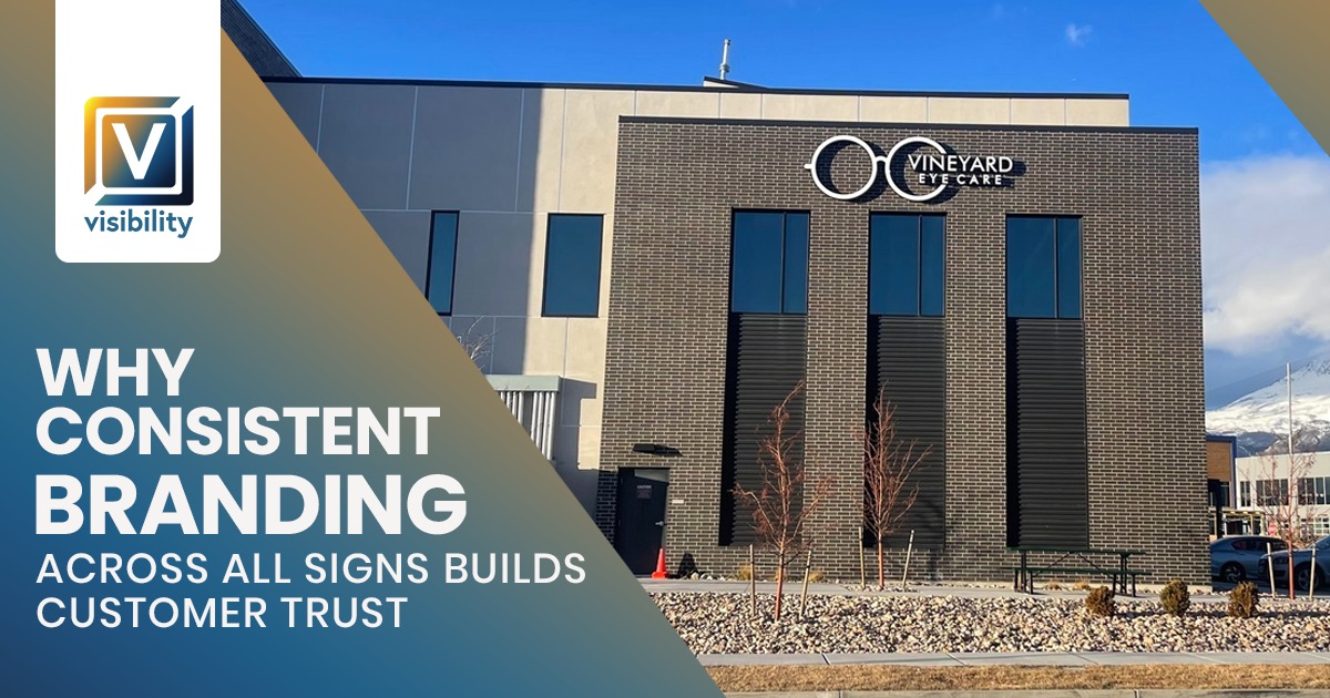 Why Consistent Branding Across All Signs Builds Customer Trust