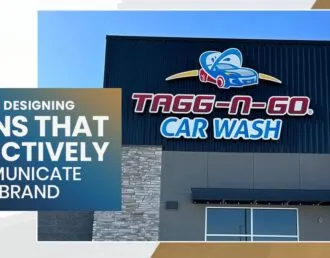 Expert Tips for Designing Signs That Effectively Communicate Your Brand