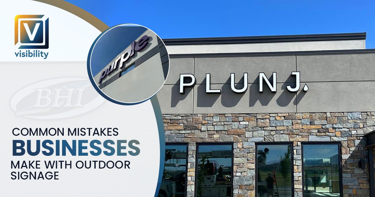 Common Mistakes Businesses Make with Outdoor Signage