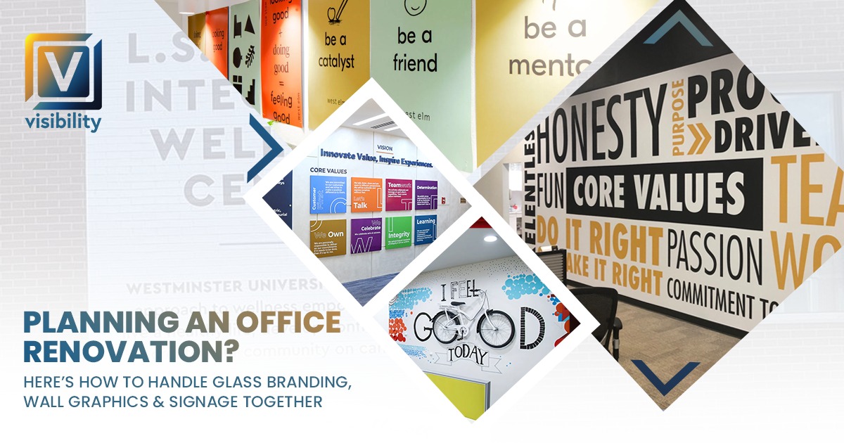 Planning an Office Renovation? Here’s How to Handle Glass Branding, Wall Graphics & Signage Together