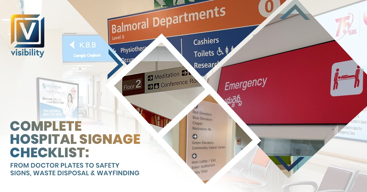 Complete Hospital Signage Checklist: From Doctor Plates to Safety Signs, Waste Disposal & Wayfinding