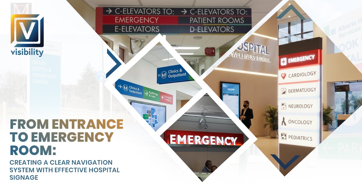 From Entrance to Emergency Room: Creating a Clear Navigation System with Effective Hospital Signage